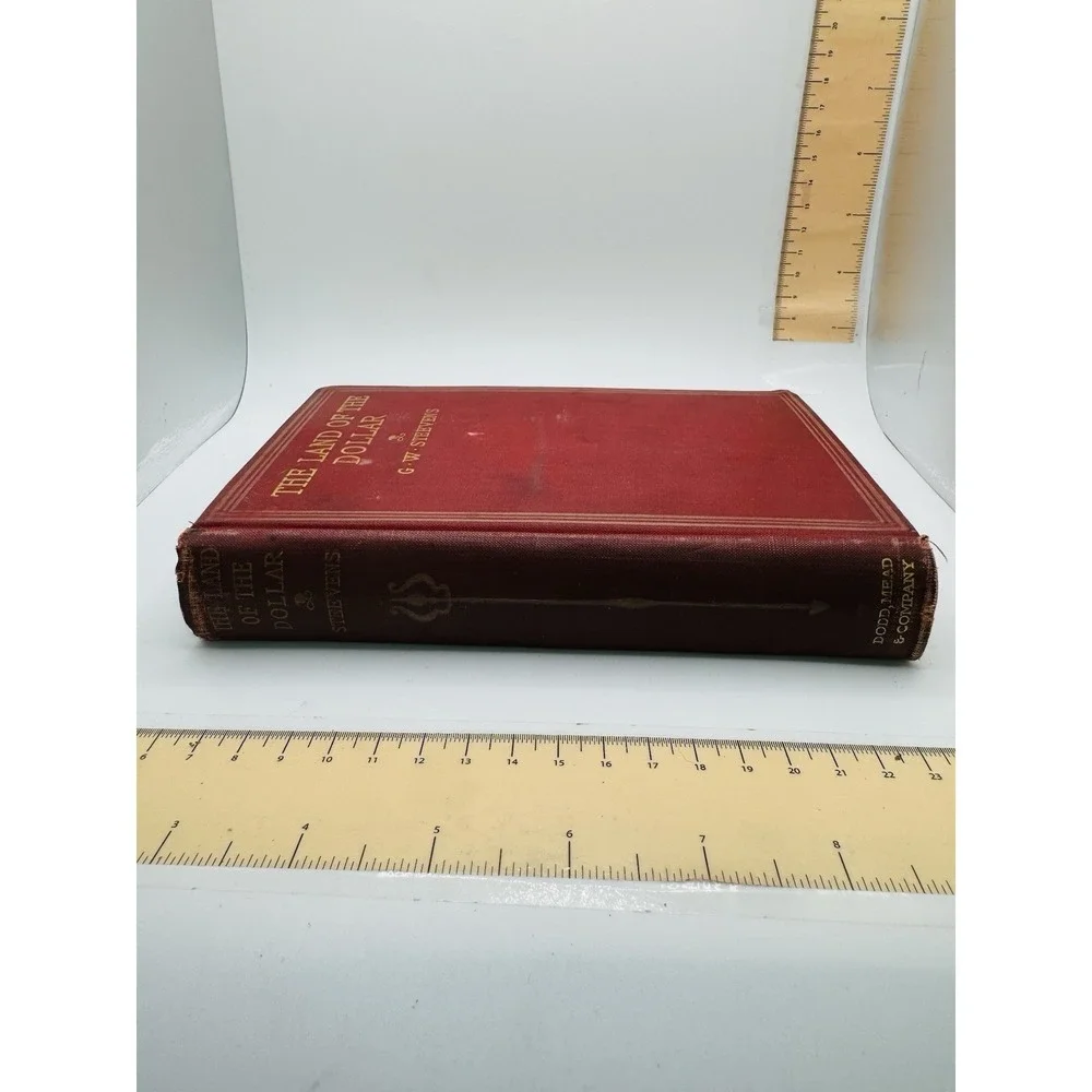 The Land Of The Dollar By G W Steevens 1898